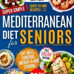 Easy Kidney Diet Cookbook for Two with Photos: Nourishing, L…