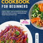 The Beginner’s Cuban Cookbook: An Easy Guide to Making Authe…