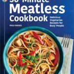 30-Minute Instant Pot Cookbook: Quick and Easy Recipes for E…