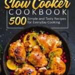 High Protein Low Carb Diet Cookbook: 130+ Easy and flavorful…
