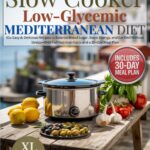 Slow Cooker Mediterranean Desserts & Breakfasts for Seniors:…