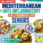 Super Smart & Savory Dash Diet for Seniors: Bonus 30-Day Mea…
